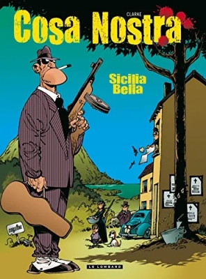 Cosa Nostra - Tome 1 - Scicilia Bella