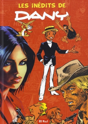 Les Inedits De Dany + ex libris numéroté et signé