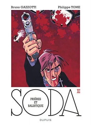 Soda - Tome 11 - Prières et balistique