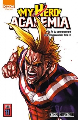 My Hero Academia - Tome 11 - La fin du commencement et le commencement de la fin