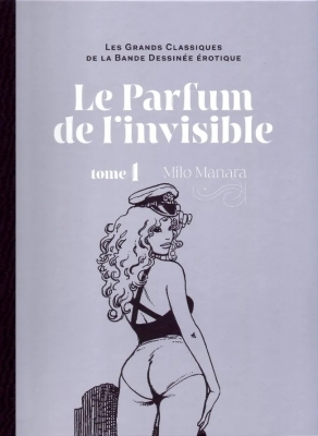 Les grands Classiques de la Bande Dessinée érotique - Tome 19 - Le parfum de l'invisible - 1ère partie