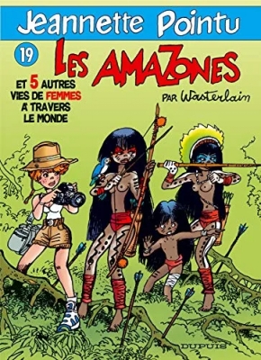 Jeannette Pointu, tome 19 - Les Amazones