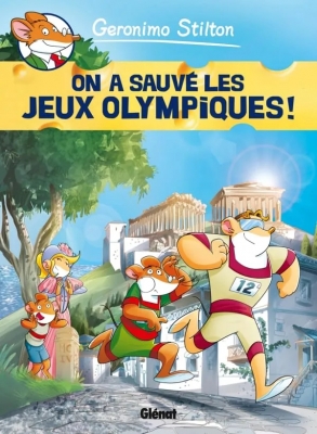 Geronimo Stilton - Tome 6 - On A Sauvé Les Jeux Olympiques ! (BD)