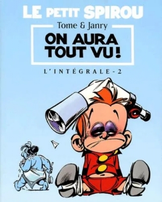 Le Petit Spirou - L'intégrale - Tome 2 - On aura tout vu !