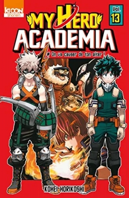 My Hero Academia - Tome 13 - On va causer de ton alter !