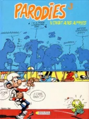 Parodies - Tome 3 - Vingt ans après