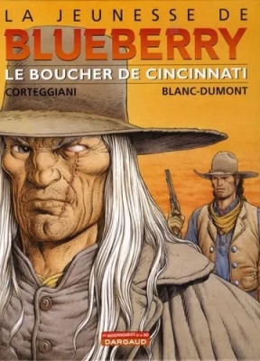 La Jeunesse De Blueberry - Tome 14 - Le Boucher De Cincinnati