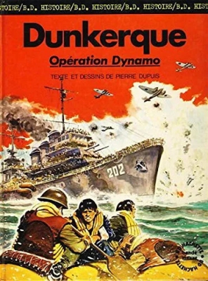 La secpnde guerre mondiale - Histoire BD - Tome 2 - Dunkerque - Opération Dynamo