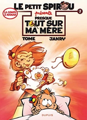 Le Petit Spirou présente... Tome 7 - Presque tout sur ma mère