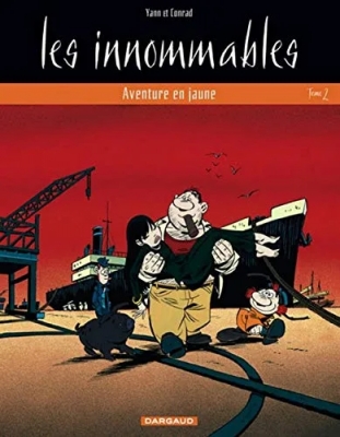 Les Innommables - Tome 2 - Aventure En Jaune