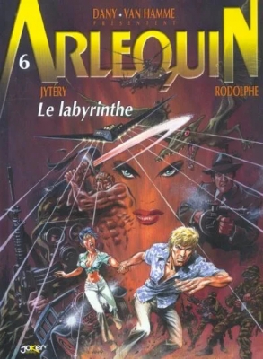 Arlequin - Tome 6 - Le Labyrinthe