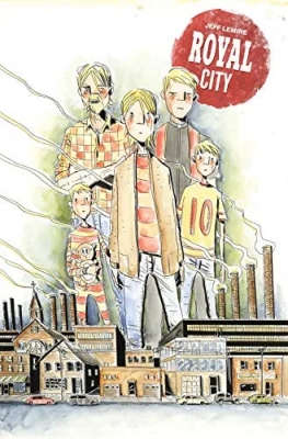 Royal City - Tome 1 - Famille Décomposée
