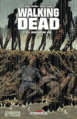 Walking Dead - Tome 22 - Une autre vie