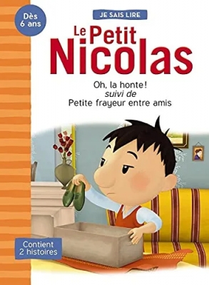 Je sais lire : Le petit Nicolas : Oh la honte ! suivi de Petite frayeur entre amis