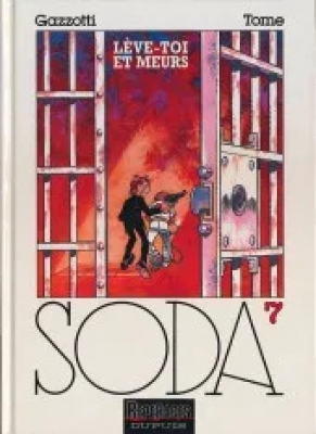 Soda - Tome 7 - Lève-toi et meurs