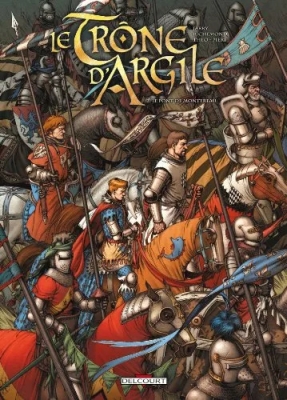 Le Trône D'argile - Tome 2 - Le Pont De Montereau