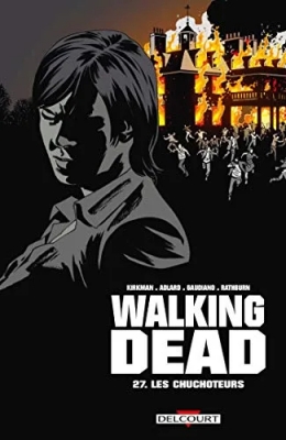Walking Dead - Tome 27 - Les Chuchoteurs