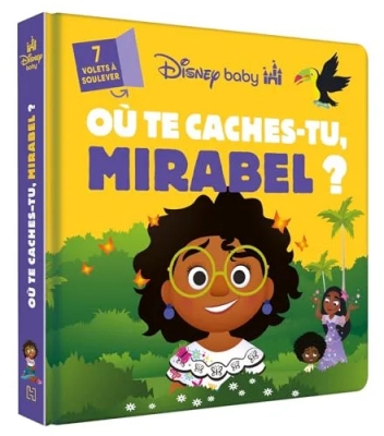 Disney Baby - Où te caches-tu ? Encanto, la fantastique famille Madrigal - Avec volets à soulever