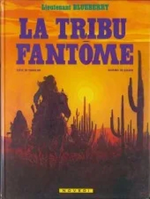 Blueberry - Tome 23 - La Tribu fantôme