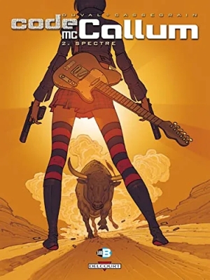 Code Mc Callum - Tome 2 - Spectre