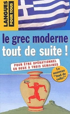 Le grec moderne tout de suite !