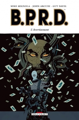 B.P.R.D - Tome 9 - L'Avertissement