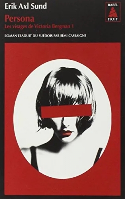 Les visages de Victoria Bergman, tome 1 : Persona