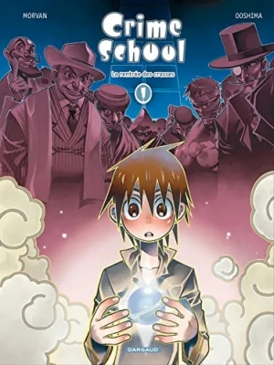 Crime School - Tome 1 - La rentrée des crasses