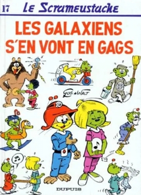 Le Scrameustache - Tome 17 - Les Galaxiens s'en vont en gags (E.O)