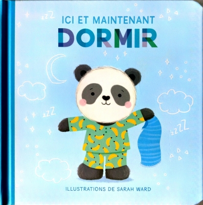 Ici et maintenant Dormir
