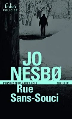 Rue Sans-Souci - Une enquête de l'inspecteur Harry Hole