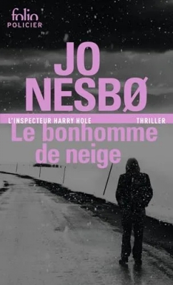 Le bonhomme de neige - Une enquête de l'inspecteur Harry Hole