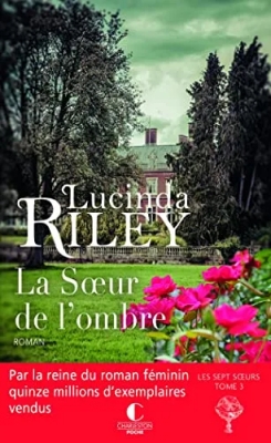 Les Sept Soeurs, tome 3 : La Soeur de l'ombre