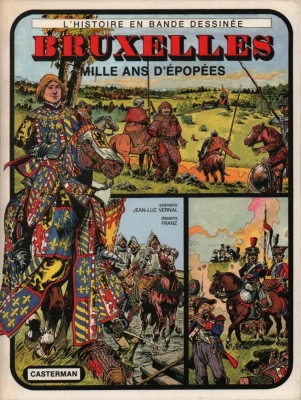 L'Histoire en Bande Dessinée - Bruxelles - Mille ans d'épopées