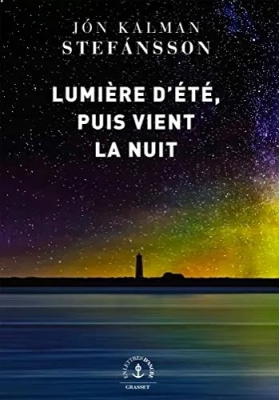 Lumière d'été, puis vient la nuit - Roman