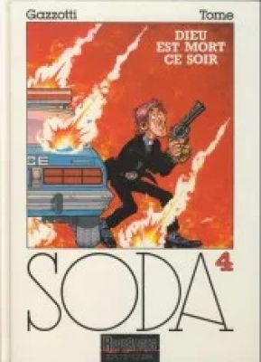 Soda - Tome 4 - Dieu est mort ce soir