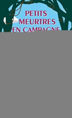 Les enquêtes de Lady Hardcastle : Petits meurtres en campagne