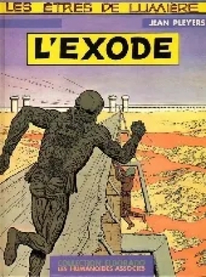 Les Etres De Lumiere - Tome 1 - L'exode