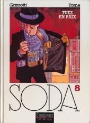 Soda - Tome 8 - Tuez en paix