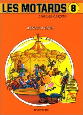 Les Motards - Tome 8 - Motos À Gogo