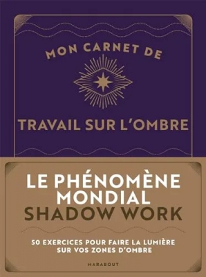 Mon carnet de travail sur l'ombre - Shadow work