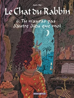 Le Chat du Rabbin - Tome 6 - Tu n'auras pas d'autre dieu que moi