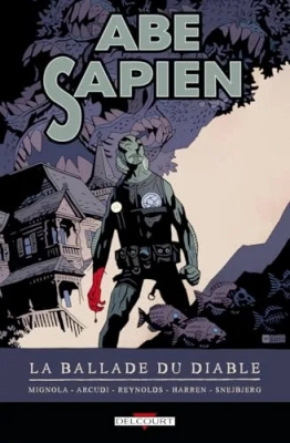 Abe Sapien - Tome 2 - La Ballade Du Diable