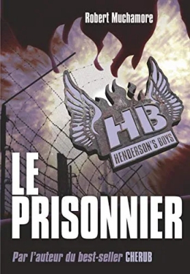 Henderson's Boys, tome 5 : Le Prisonnier