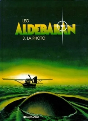 Les mondes d'Aldébaran - Tome 3 - La photo