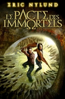 Le Pacte des Immortels, tome 1