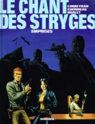 Le Chant des Stryges - Tome 3 - Emprises