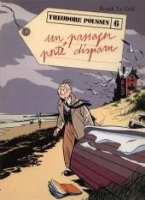 Théodore Poussin - Tome 6 - Un Passager porté disparu (Coffret + lettre d'orient)