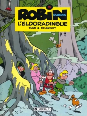 Robin Dubois - Tome 15 - L'eldoradingue