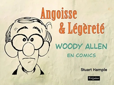 Angoisse & Légèreté - Tome 1